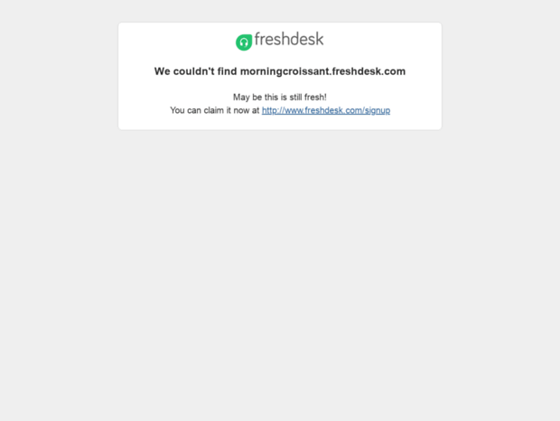morningcroissant.freshdesk.com